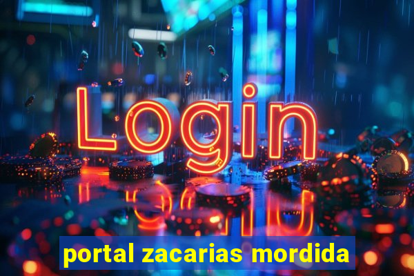 portal zacarias mordida